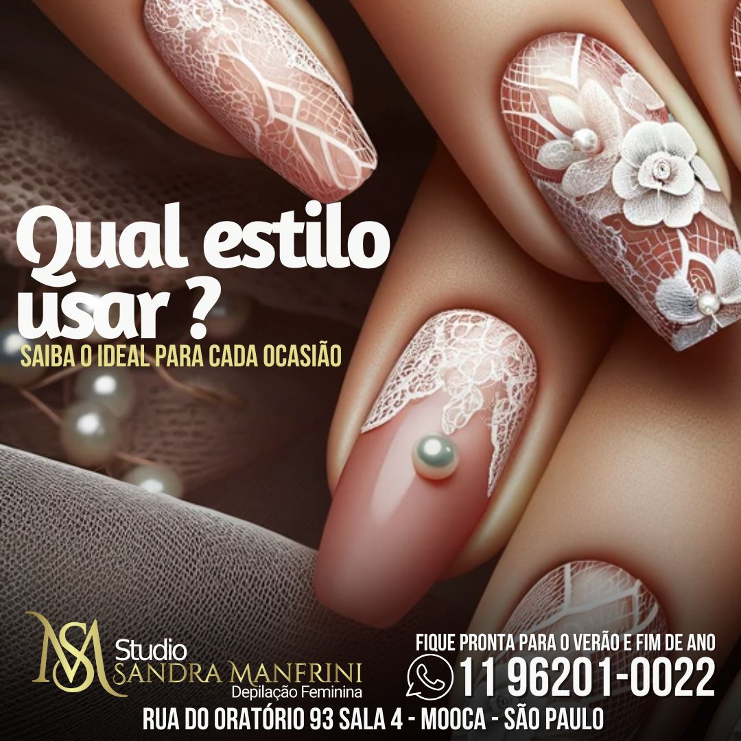Unhas: Qual estilo usar-Saiba mais